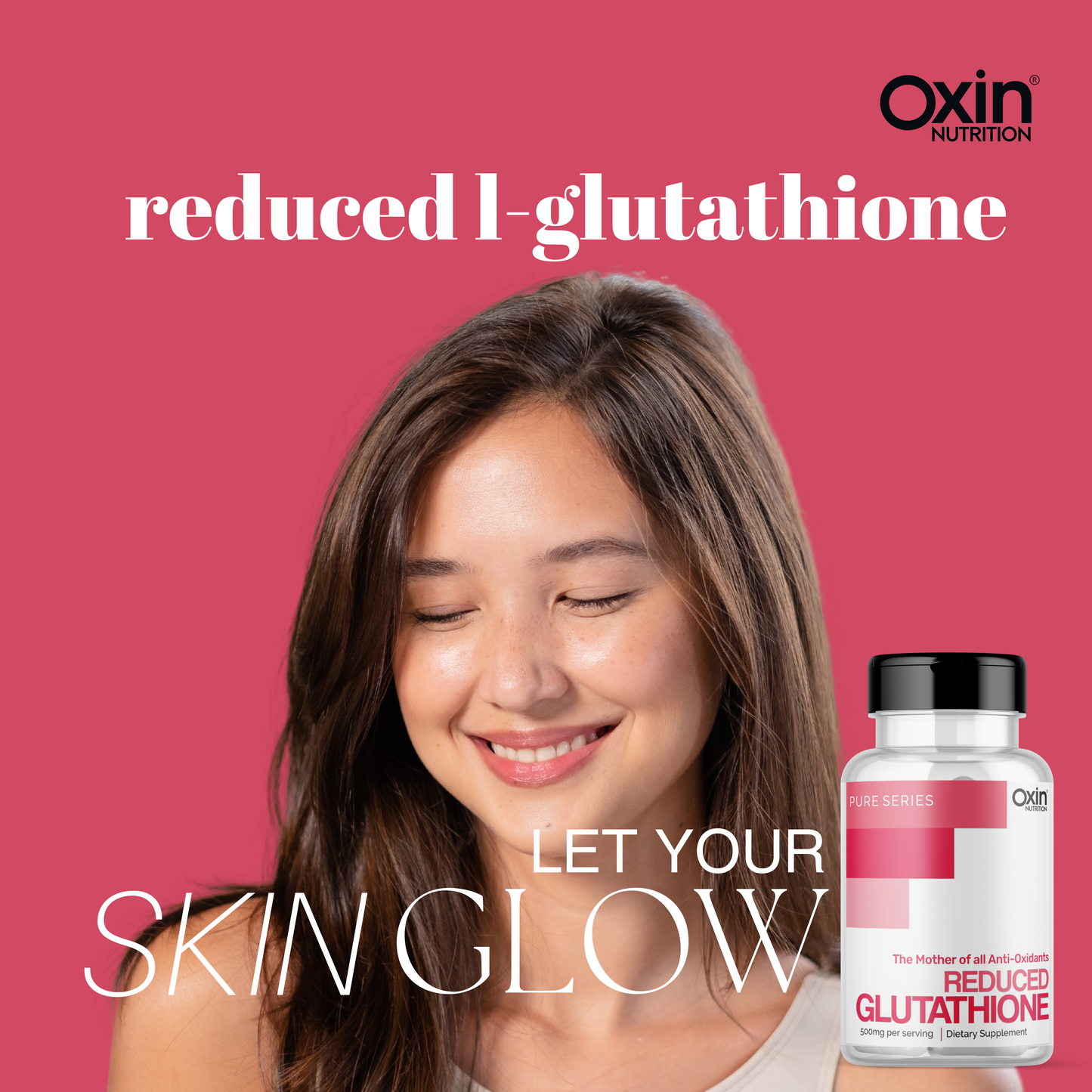 Oxin Nutrition® Glutathione REDUCED 500mg Caps For Korean Glowing, Radiance Skin