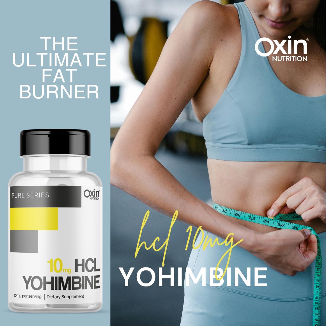 Oxin Nutrition® Yohimbine HCL 10mg Potent Fat Burner - PRO GRADE